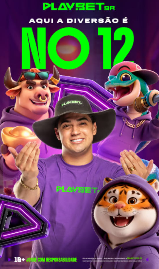 Playbet hero poster with ambassador and game mascots promoting the platform with slogan Aqui a Diversao e no 12